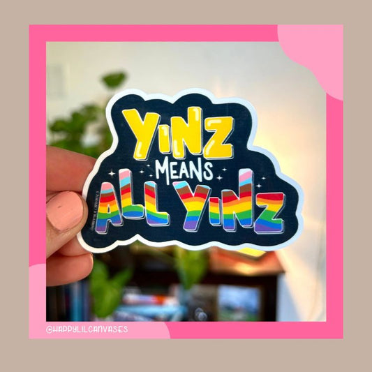 Yinz Means All Yinz Sticker