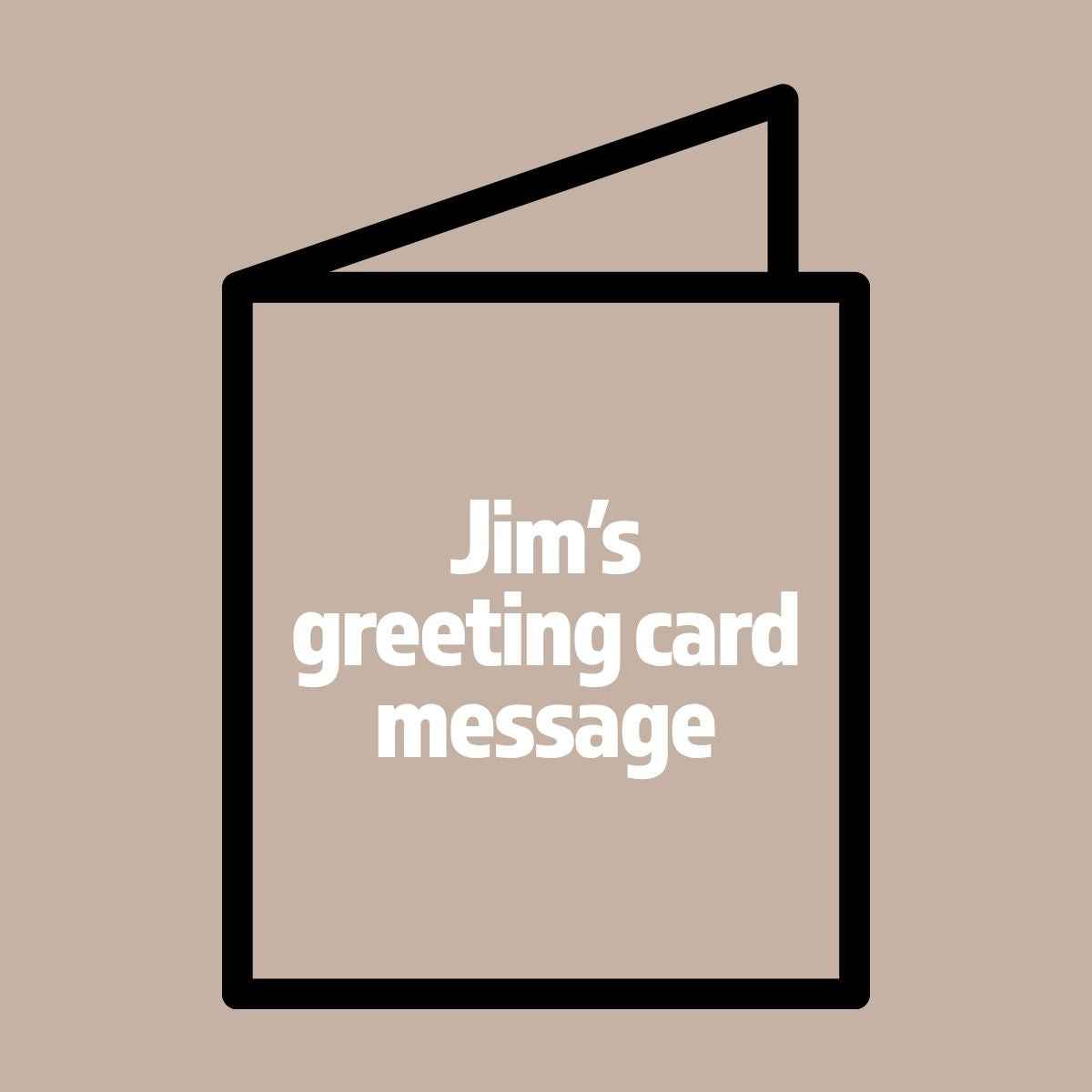 Jim's greeting card message
