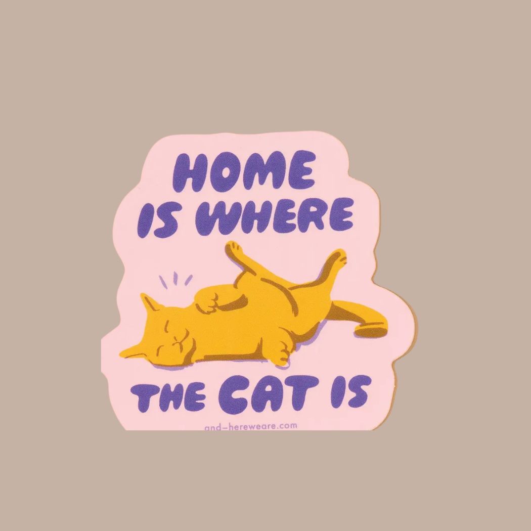 Home is where the cat is sticker