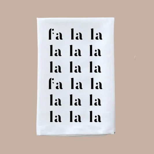 Fa la la la la la Holiday Tea Towel