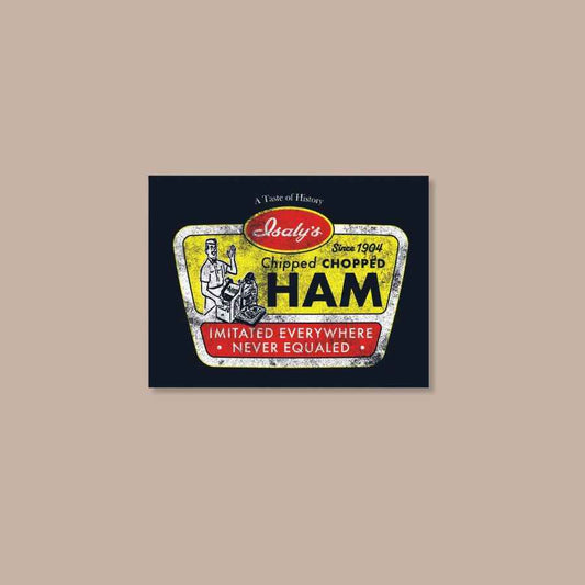 Isaly's Retro Chipped Chopped Ham Magnet