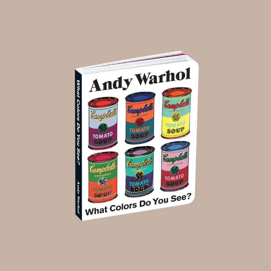 Andy Warhol What Colors Do You See? Board Book