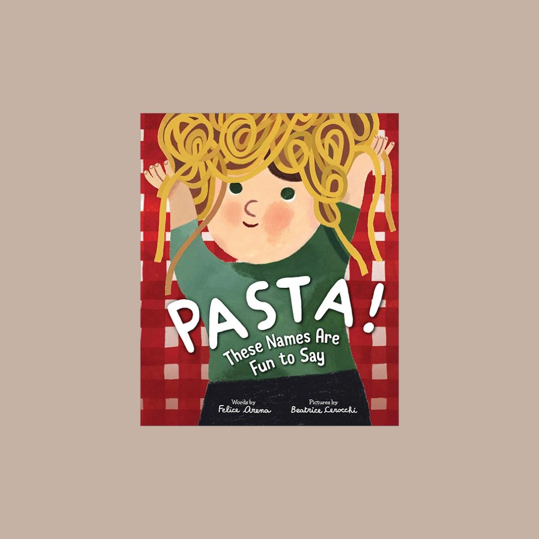 Pasta! These Names Are Fun To Say Children's Book - KINSHIP GIFT