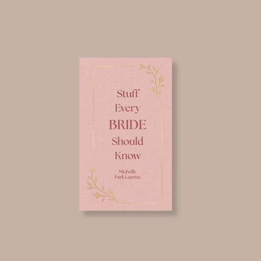 Stuff Every Bride Should Know Book
