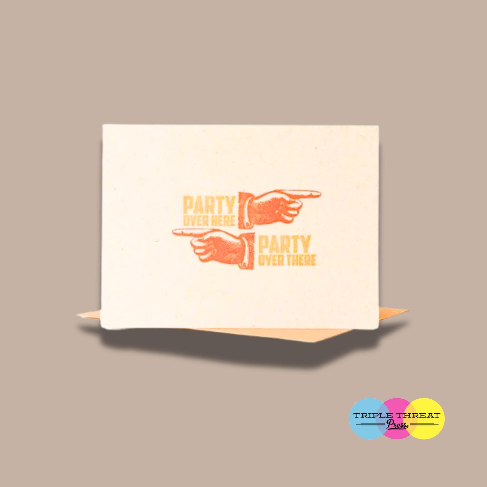 Triple Threat Press Greeting Cards-Box Builder Item-Triple Threat Press-Party Over Here-KINSHIP GIFT